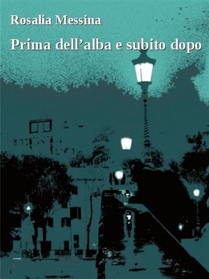 cover image of Prima dell'alba e subito dopo